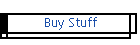 Buy Stuff