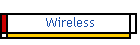 Wireless